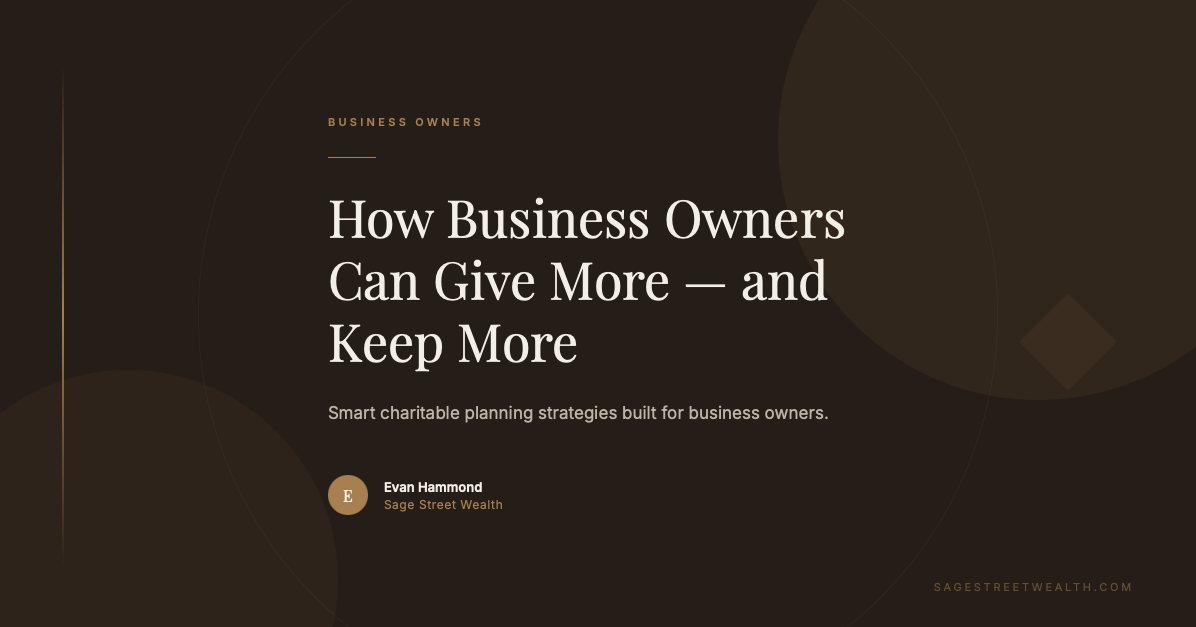 charitable giving strategies business owners sage street wealth